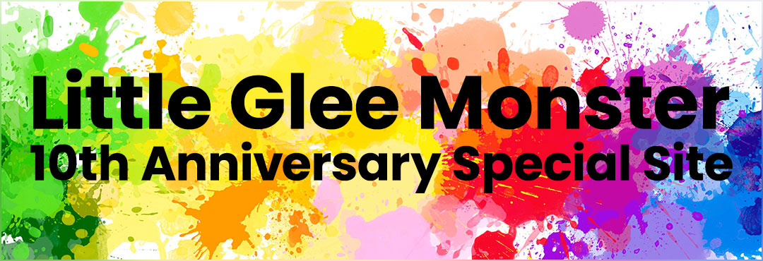 Little Glee Monster 10th Anniversary Special Site