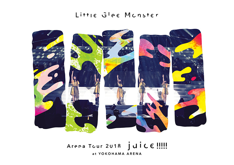 Little Glee Monster ARENA TOUR 2018 juice!!!!!